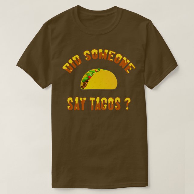Alguém Disse Tacos Camisa Engraçado Terça-Feira Ci (Frente do Design)