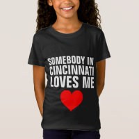 ALGUÉM EM CINCINNATI ME AMA T-shirts