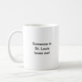 Alguém em St Louis ama-me caneca
