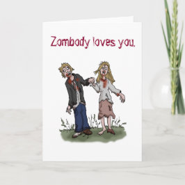 Alguém te ama - Cartão de amor zombie.