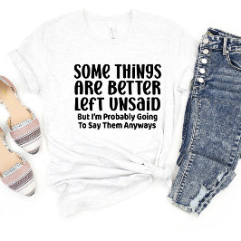 Algumas Coisas São Melhor Camiseta De Meme Engraça