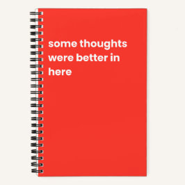 Alguns pensamentos eram melhores aqui