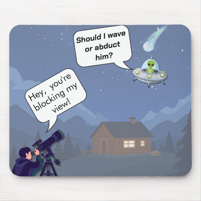 Alien vs Astronomer UFO Humor Mousepad (Frente)