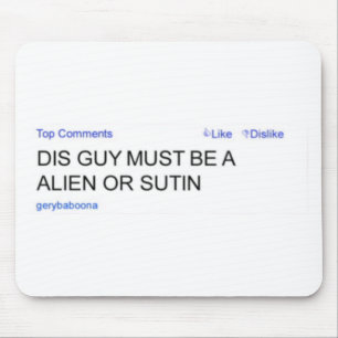 Alienígena de Gery Baboona ou Sutin Mousepad