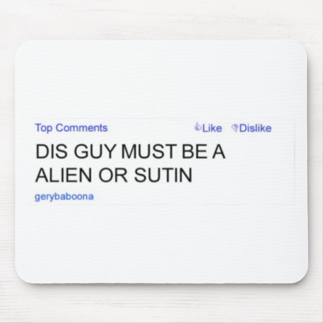 Alienígena de Gery Baboona ou Sutin Mousepad (Frente)