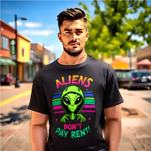 Alienígena Engraçada Camisa "Aliens não pagam alug