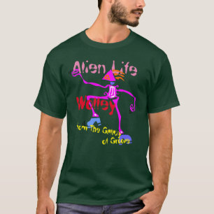 Alienígena Life, Wolley T-Shirt
