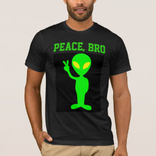 ALIENÍGENA PEACE BRO FUNNY T-SHIRTS CAMISETAS