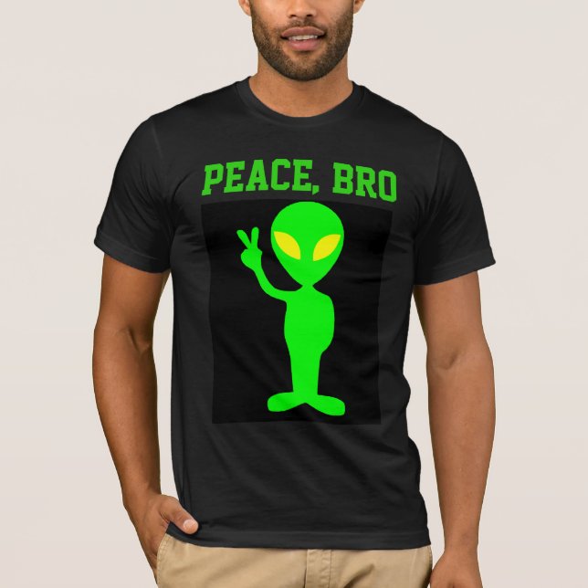 ALIENÍGENA PEACE BRO FUNNY T-SHIRTS CAMISETAS (Frente)