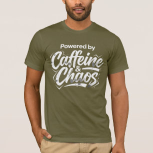 Alimentado Por Cafeína E Caos Camiseta Divertida P