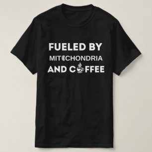 Alimentado Por Mitocôndria E Camisa De Café, Engra