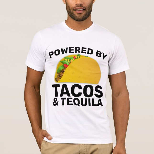 ALIMENTADO POR TACOS E TEQUILA T-Shirts (Frente)