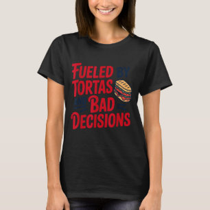Alimentado Por Tortas E Más Decisões Camiseta Dive