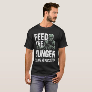 Alimente a camisa de horror Zombie da fome