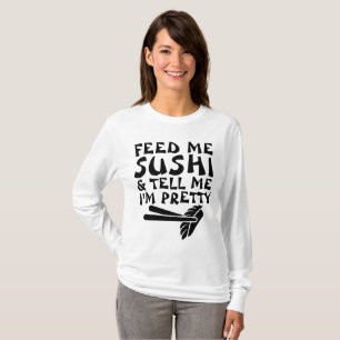 ALIMENTE-ME SUSHI E DIGA-ME QUE SOU t-shirts BONIT