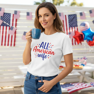 All American Wife 4 de julho T-Shirt