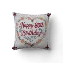 80 Anos Adorados" Travesseiro decorativo: Um Feliz