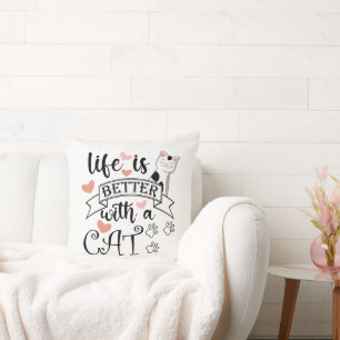 Almofada A vida é melhor com um slogan de citação do Cat