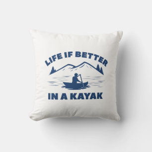 Almofada A Vida É Melhor Em Um Kayak