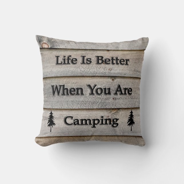 Almofada A vida é melhor quando você está acampando (Frente)