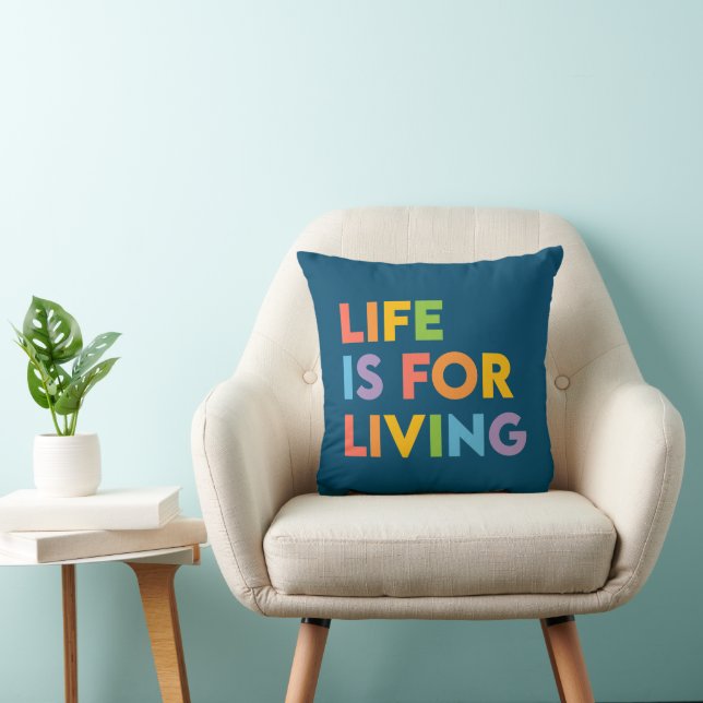 Almofada A vida é para viver (Cadeira)