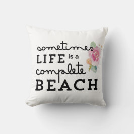 Almofada A vida é um travesseiro decorativo da praia