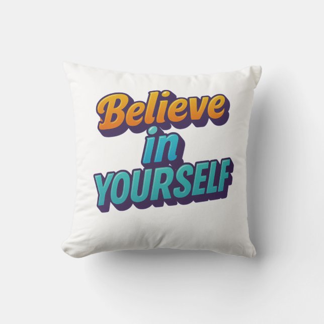 Almofada Acredite em si mesmo (Frente)