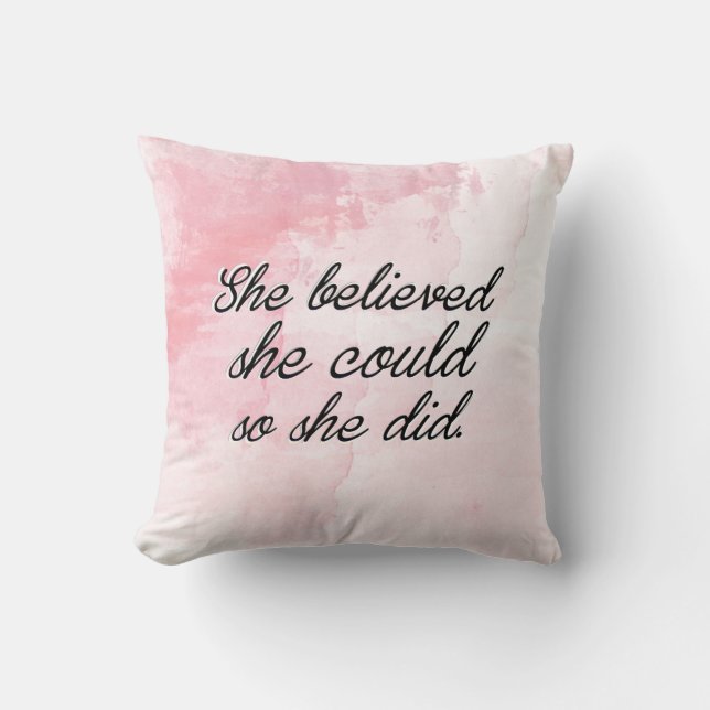 Almofada Acreditou que poderia assim que fez - rosa da (Frente)