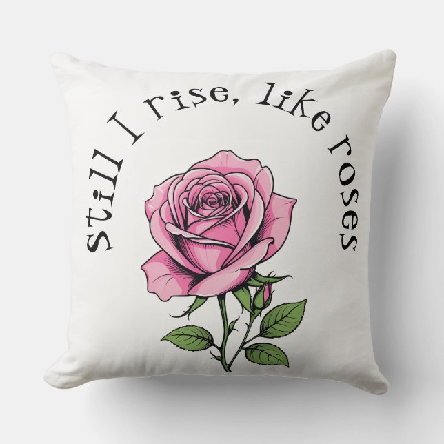 Almofada Ainda me levanto, como rosas (Frente)