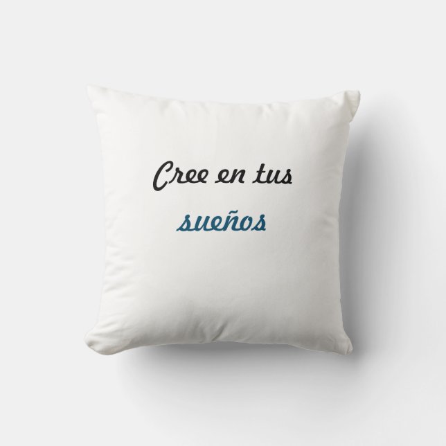 Almofada Alamohada cree en tus sueños (Frente)