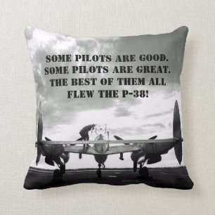 Almofada Alguns Pilotos São Bons - Os P-38 Pilotos São Ex