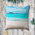 Almofada Aloha Cotação Turquoise Ocean Hawaii Beach Foto<br><div class="desc">"Você me teve em "aloha"." Lembre-se do cheiro fresco de sal do ar oceânico sempre que você relaxa com este travesseiro decorativo de fotos impressionante e vibrante. Exalar e explorar a solidão de uma praia havaiana vazia. Faz um presente de excelente para alguém especial! Você pode personalizar facilmente este travesseiro...</div>