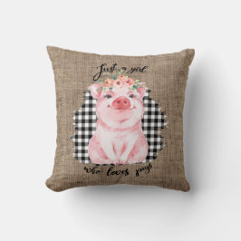 Almofada Apenas uma garota que ama porcos no seu lar Decor
