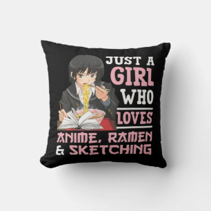 Almofada Apenas Uma Menina Que Ama Anime Ramen E Desenhando