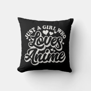 Almofada Apenas Uma Menina Que Ama As Mulheres Animes, Um K