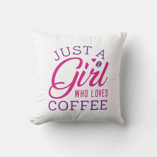 Almofada Apenas Uma Menina Que Ama Café (Frente)