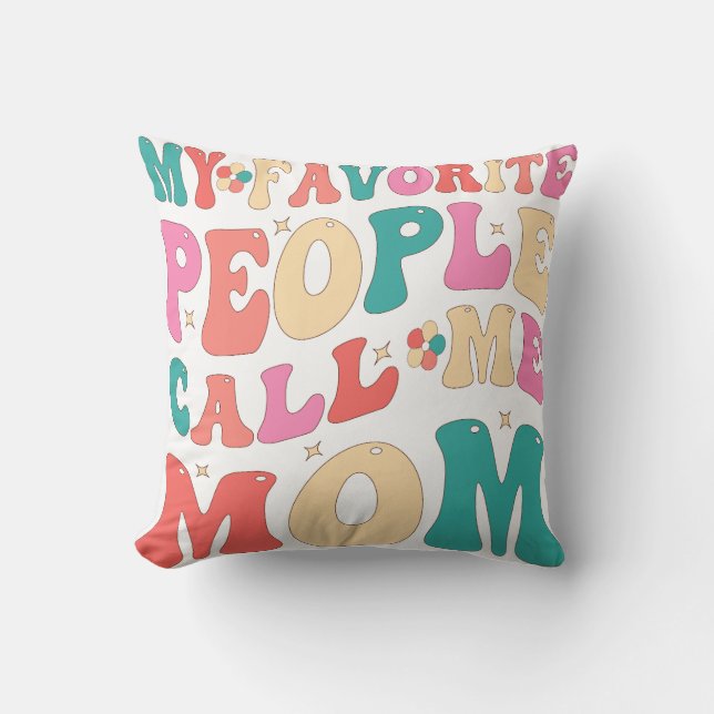 Almofada As minhas Pessoas favoritas chamam-me Mãe Mãe Trav (Frente)