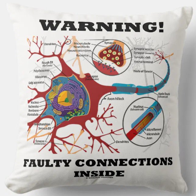 Almofada Aviso! Conexões defeituosas Synapse Dentro Neuron (Throw pillow featuring neuron/synapse for anyone with faulty connections inside!)