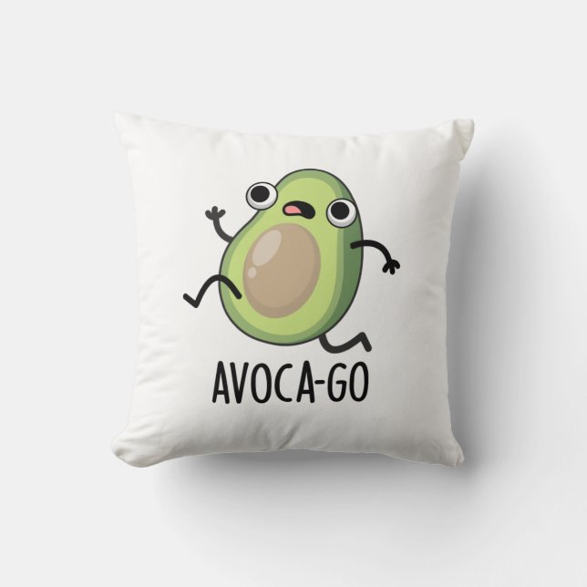 Almofada Avoca-go Engraçado Avocado Pun (Frente)