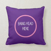 Bang Head Here - Enfoque Engraçado