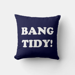 ALMOFADA "BANG TIDY!"
