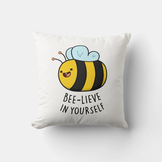 Almofada Bee-lieve em si mesma Engraçado Bee Pun (Frente)