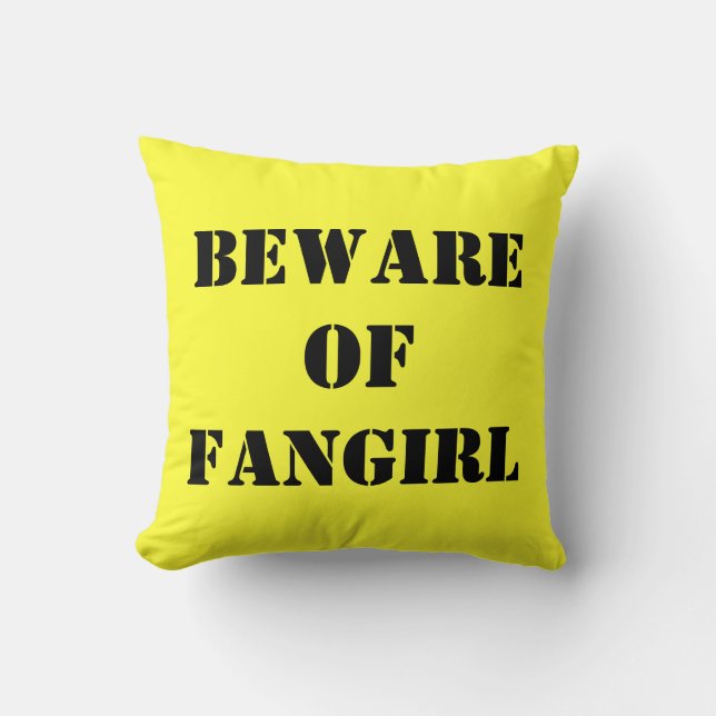 Almofada Beware do travesseiro de Fangirl (Frente)