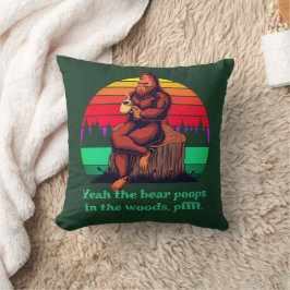 Almofada Bigfoot Morning Coffee Words of Wisdom Bear Poops
