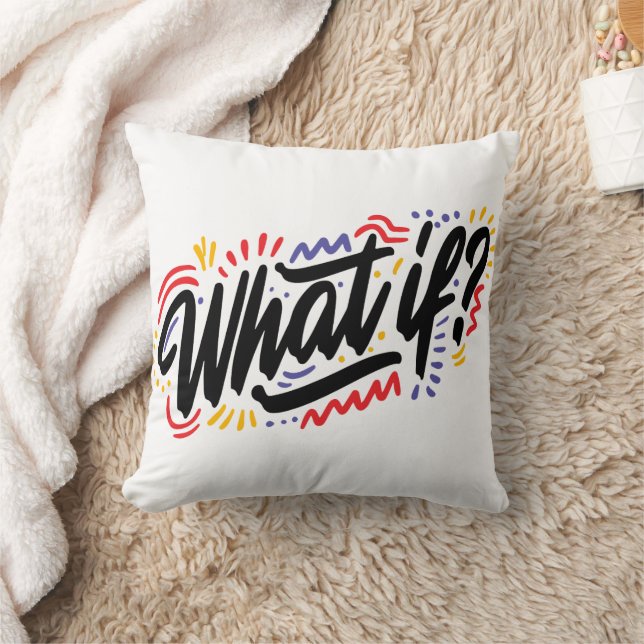 Almofada Blisas Inquisitivas: 'E Se?' Caligrafia (Cobertor)
