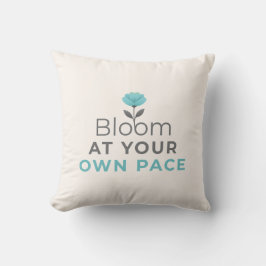 Almofada Bloom at Your Own Pace Minimal Motivational Pillow