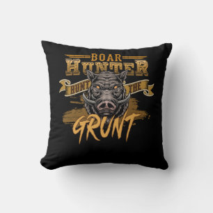 Almofada Boar Hunter Hunt The Grunt - Boar Caça Selvagem