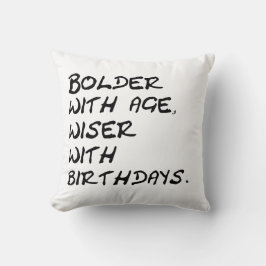 Almofada Bolder com idade, sabedoria com citação de anivers