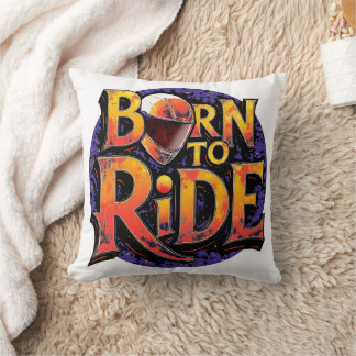 Almofada Born to Ride Throw Pillow