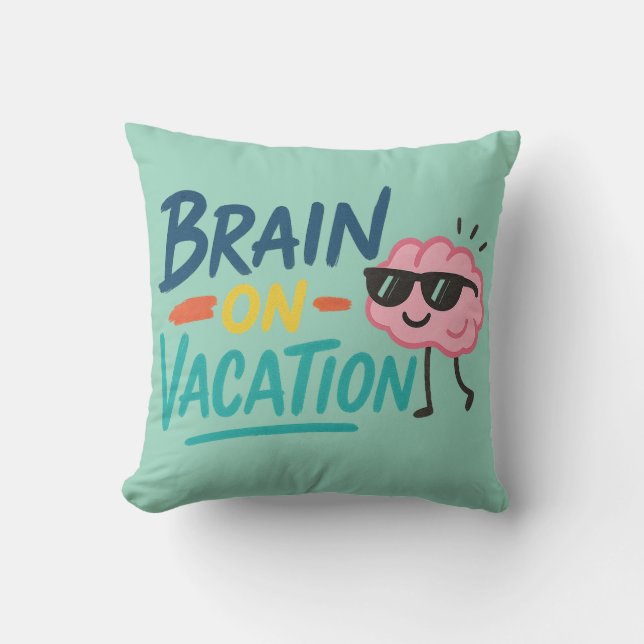 Almofada Brain on Vacation Throw Pillow | Funny Retro Chill (Frente)